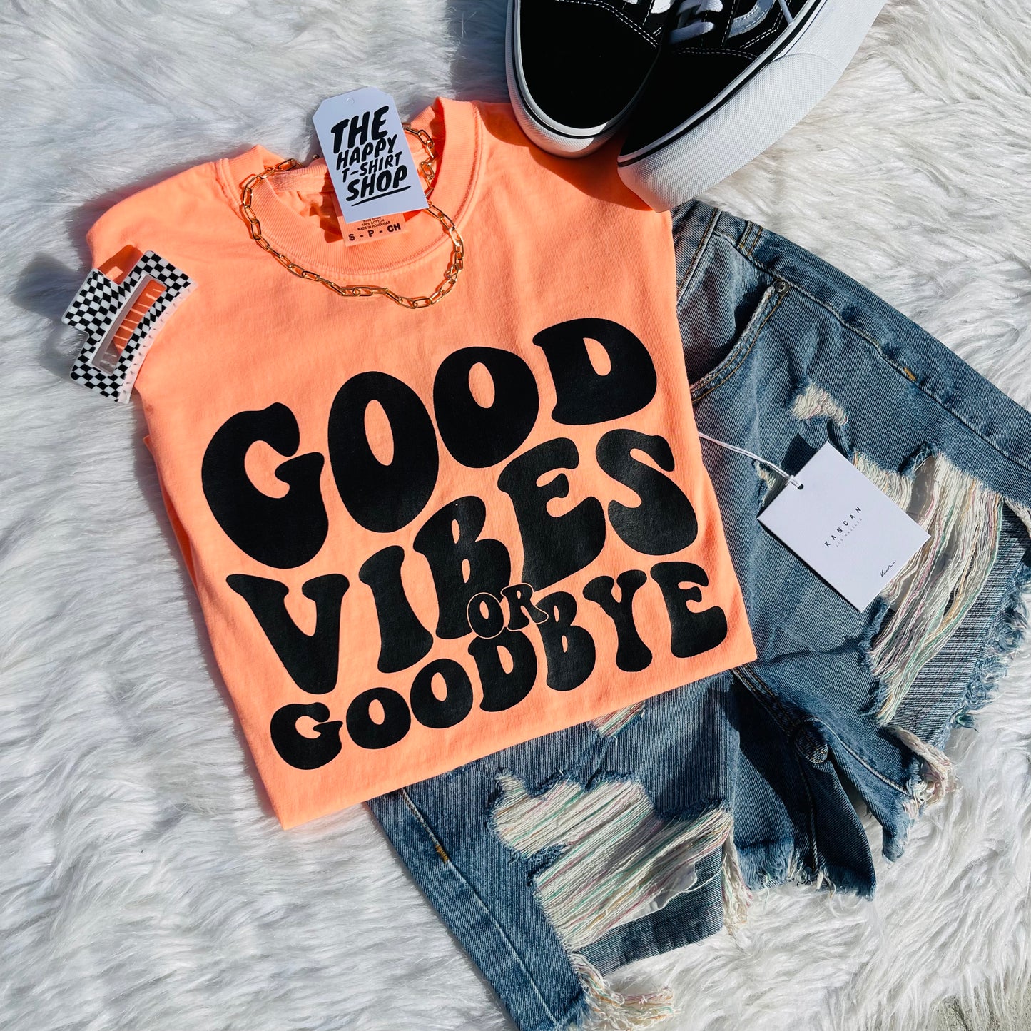 GOOD VIBES OR GOODBYE