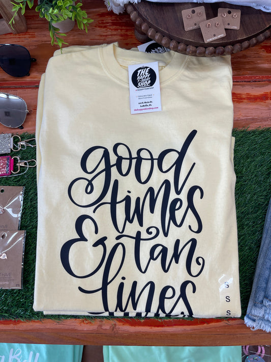 Good Times and Tan Lines Tee